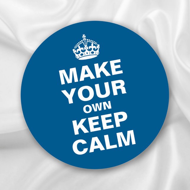 Customisable Keep Calm and Carry On Template Classic Round Sticker (Creator Uploaded)