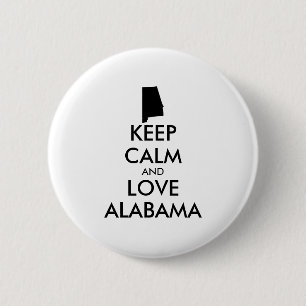Customisable KEEP CALM and LOVE ALABAMA 6 Cm Round Badge