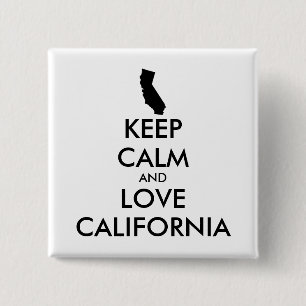 Customisable KEEP CALM and LOVE CALIFORNIA 15 Cm Square Badge