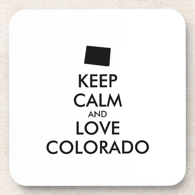 Customisable KEEP CALM and LOVE COLORADO Coaster (Front)