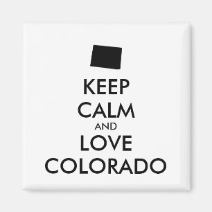 Customisable KEEP CALM and LOVE COLORADO Magnet