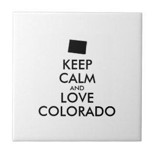 Customisable KEEP CALM and LOVE COLORADO Tile