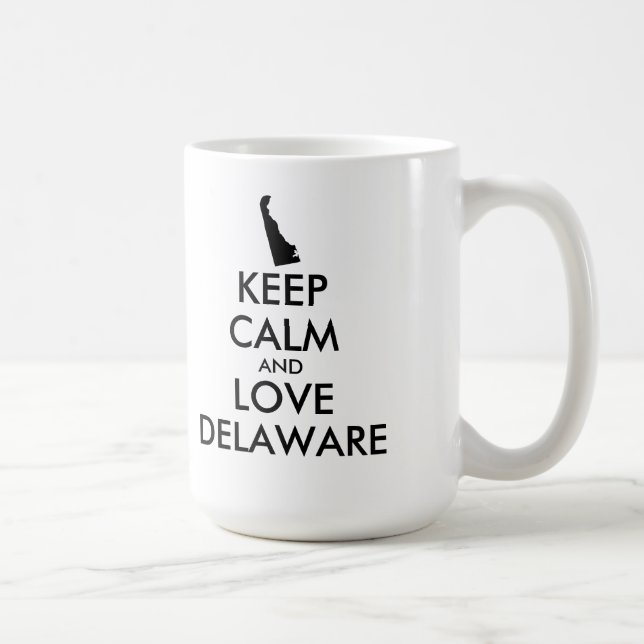 Customisable KEEP CALM and LOVE DELAWARE Coffee Mug (Right)
