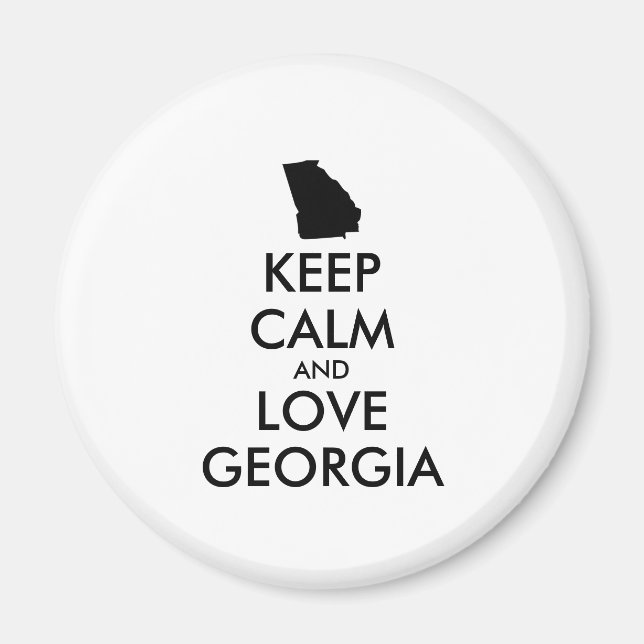 Customisable KEEP CALM and LOVE GEORGIA Magnet (Front)