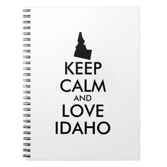 Customisable KEEP CALM and LOVE IDAHO Notebook (Front)