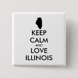 Customisable KEEP CALM and LOVE ILLINOIS 15 Cm Square Badge
