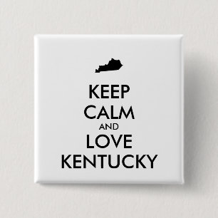 Customisable KEEP CALM and LOVE KENTUCKY 15 Cm Square Badge