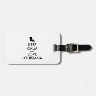 Customisable KEEP CALM and LOVE LOUISIANA Luggage Tag