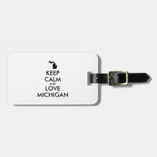 Customisable KEEP CALM and LOVE MICHIGAN Luggage Tag