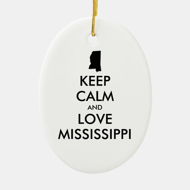 Customisable KEEP CALM and LOVE MISSISSIPPI Ceramic Tree Decoration (Front)