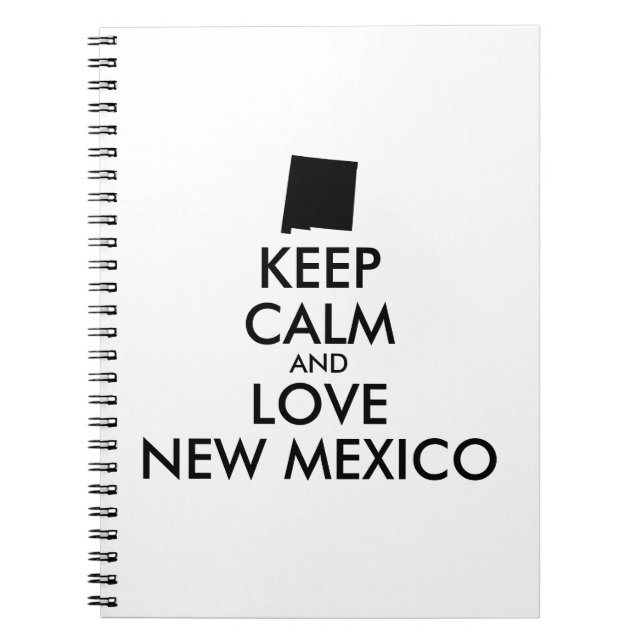 Customisable KEEP CALM and LOVE NEW MEXICO Notebook (Front)