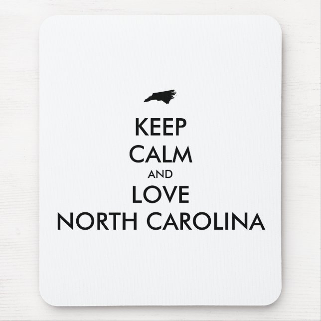 Customisable KEEP CALM and LOVE NORTH CAROLINA Mouse Mat (Front)