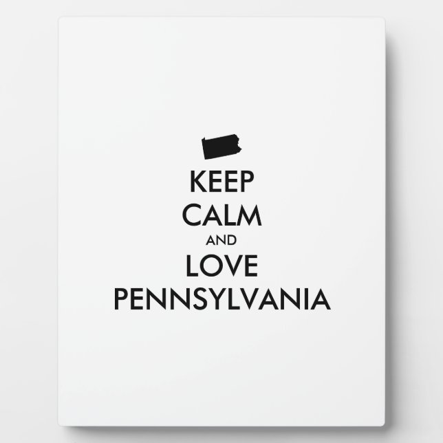Customisable KEEP CALM and LOVE PENNSYLVANIA Plaque (Front)