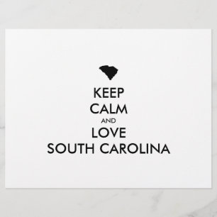 Customisable KEEP CALM and LOVE SOUTH CAROLINA Flyer