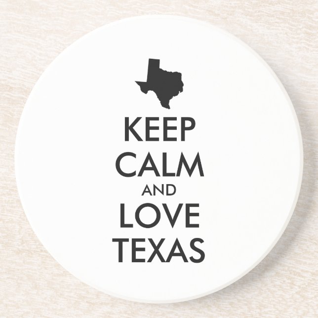 Customisable KEEP CALM and LOVE TEXAS Coaster (Front)