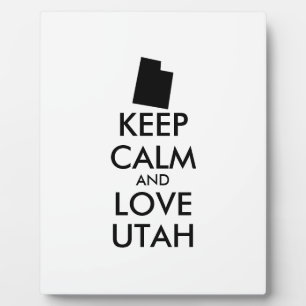 Customisable KEEP CALM and LOVE UTAH Plaque