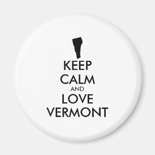 Customisable KEEP CALM and LOVE VERMONT Magnet