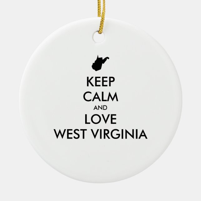 Customisable KEEP CALM and LOVE WEST VIRGINIA Ceramic Tree Decoration (Front)