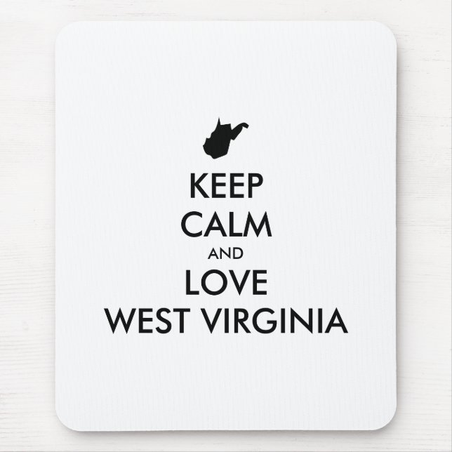 Customisable KEEP CALM and LOVE WEST VIRGINIA Mouse Mat (Front)
