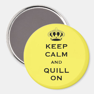 Customisable, Keep Calm and Quill On, 3" Magnet