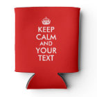Customisable Keep Calm Saying Can Cooler Your Text