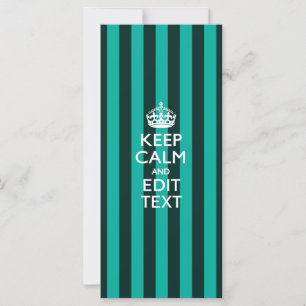 Customisable Keep Calm Your Text Turquoise Stripes