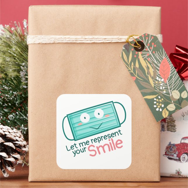 Customisable Let me represent your smile Square Sticker (Holiday)