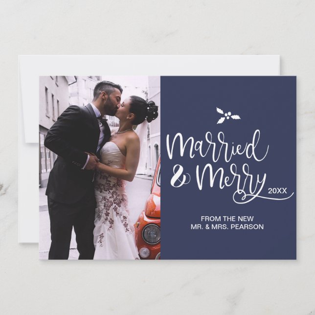 Customisable, Married and Merry, Christmas, Photo Holiday Card (Front)