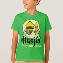 Customisable Masjid Here We Come T-Shirt