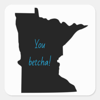 Customisable Minnesota You Betcha Stickers