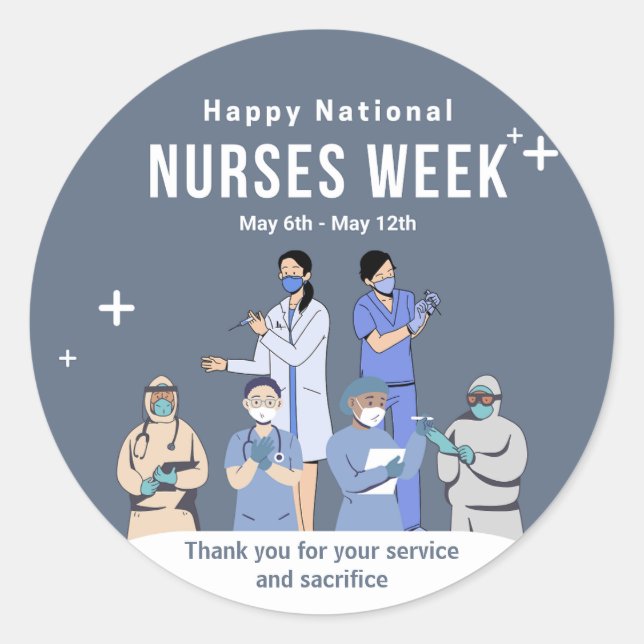 Customisable National Nurses Week Classic Round Sticker (Front)