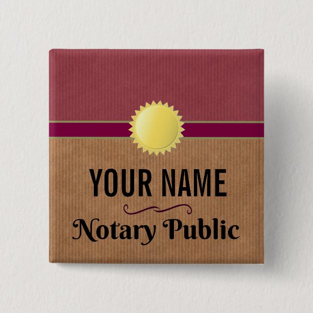 Customisable Notary Public Pride with Your Name 15 Cm Square Badge (Front)
