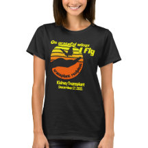 Customisable On Grateful Wings I Fly Transplant T-