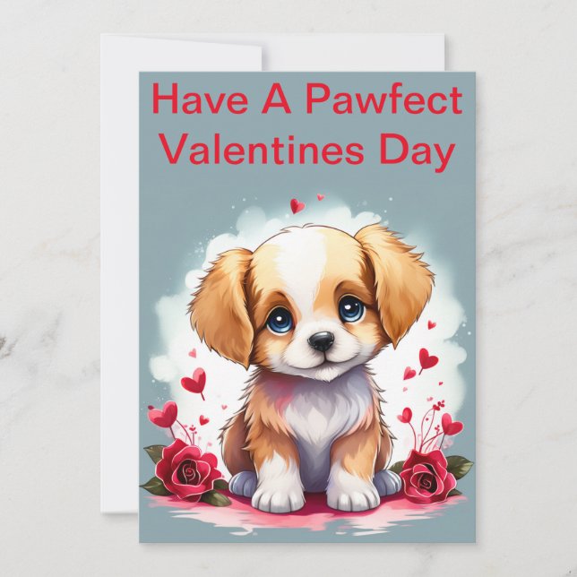 Customisable Pawfect Valentine’s Day Puppy,  Holiday Card (Front)