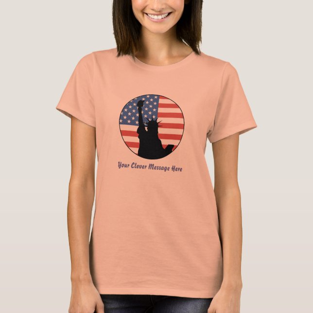 Customisable, Personalised Statue Of Liberty Tees (Front)
