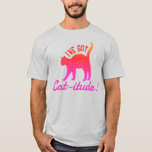 Customisable Popular Colourful I've Got Cat-itude  T-Shirt