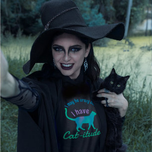 Customisable Popular Colourful I've Got Cat-itude T-Shirt