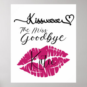 customisable poster kiss the miss goodbye