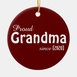 Customisable Proud Grandma since ornament! Ceramic Tree Decoration