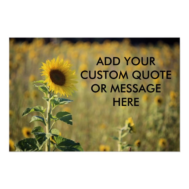 Customisable Quote Sunflower Field Poster (Front)