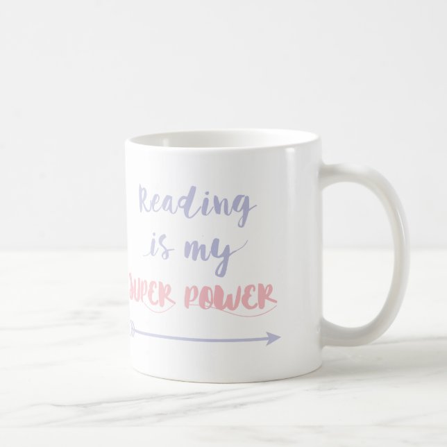 Customisable Reading is my Super Power Coffee Mug (Right)