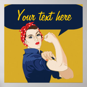 Customisable Rosie Riveter Poster