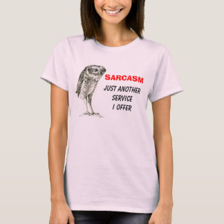 Customisable Sarcastic owl T-Shirt