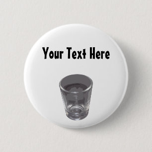 Customisable Silver Shot Glass Button
