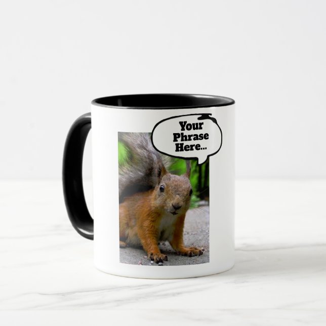 Customisable Squirrel Thought Bubble Say Anything Mug (Front Left)