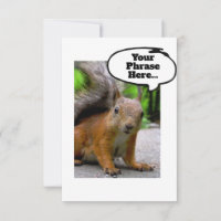 Customisable Squirrel Thought Bubble Say Anything