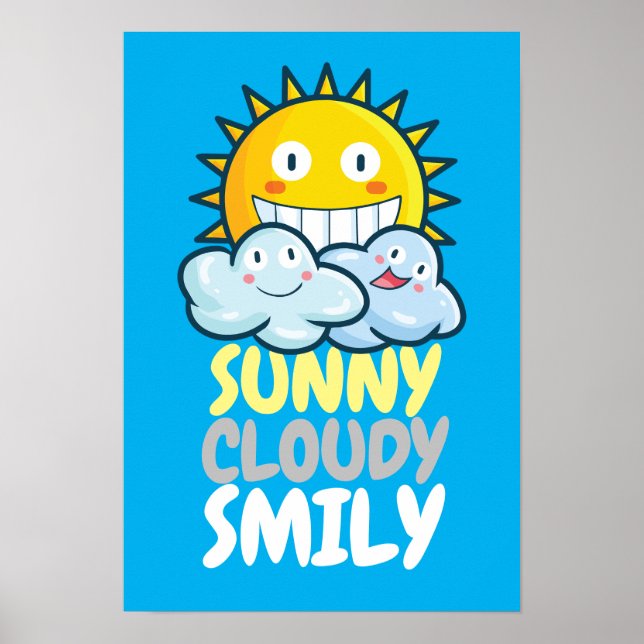 Customisable Sunny Cloudy Smiliy Poster (Front)