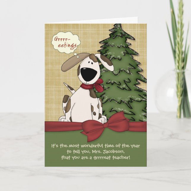 Customisable Teacher's Name Christmas Doggy Holiday Card (Front)