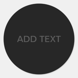 Customisable Text   Bold Modern Black & Dark Grey Classic Round Sticker