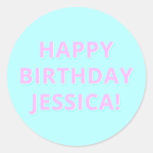 Customisable Text Happy Birthday to Any Name Classic Round Sticker